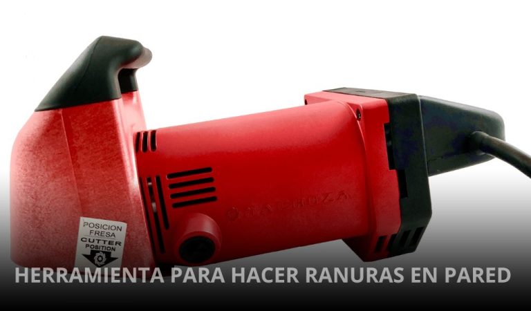 Herramienta para hacer ranuras en pared